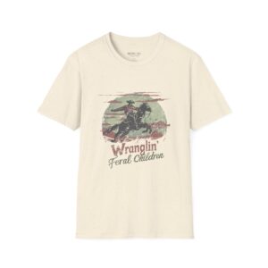 Wranglin Feral Children T-Shirt – Funny Mom Western Horse Graphic Tee